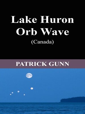 cover image of Lake Huron Orb Wave (Canada)